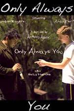 Watch Only Always You Wootly