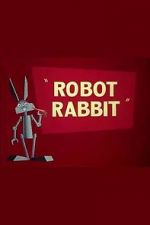 Watch Robot Rabbit (Short 1953) Wootly