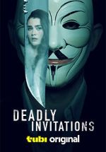 Watch Deadly Invitations Wootly