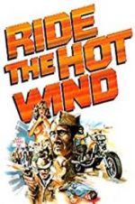 Watch Ride the Hot Wind Wootly