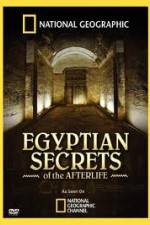 Watch National Geographic - Egyptian Secrets of the Afterlife Wootly