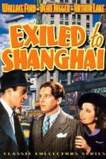 Watch Exiled to Shanghai Wootly