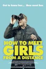 Watch How to Meet Girls from a Distance Wootly