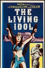 Watch The Living Idol Wootly