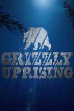 Watch Grizzly Uprising Wootly