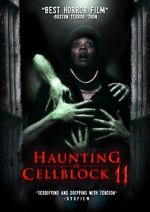 Watch Haunting of Cellblock 11 Wootly