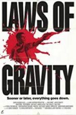 Watch Laws of Gravity Wootly