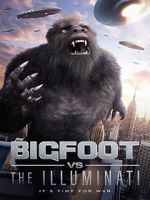 Watch Bigfoot vs the Illuminati Wootly