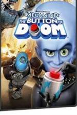 Watch Megamind: The Button of Doom Wootly