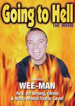 Watch Going to Hell: The Movie Wootly