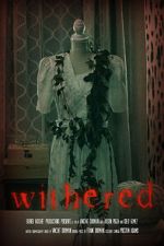 Watch Withered (Short 2022) Wootly