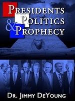 Watch Presidents, Politics, and Prophecy Wootly