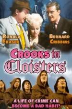 Watch Crooks in Cloisters Wootly