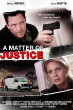 Watch A Matter of Justice Wootly