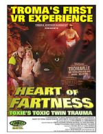 Watch Heart of Fartness: Troma\'s First VR Experience Starring the Toxic Avenger (Short 2017) Wootly