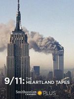 Watch 9/11: The Heartland Tapes Wootly