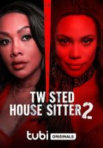 Watch Twisted House Sitter 2 Wootly