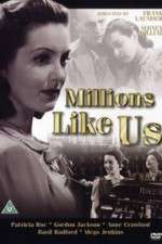 Watch Millions Like Us Wootly