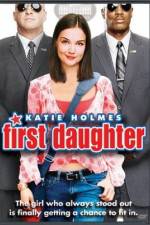 Watch First Daughter Wootly