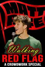 Watch Matt Rife: Walking Red Flag (TV Special 2023) Wootly