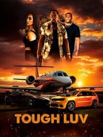 Watch Tough Luv Wootly