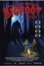 Watch Not Your Typical Bigfoot Movie Wootly