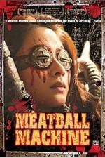 Watch Meatball Machine Wootly