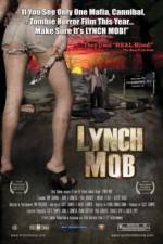 Watch Lynch Mob Wootly