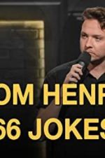 Watch Tom Henry: 66 Jokes Wootly