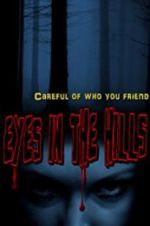 Watch Eyes In The Hills Wootly