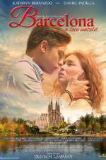 Watch Barcelona A Love Untold Wootly