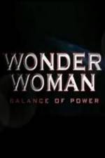 Watch Wonder Woman: Balance of Power Wootly