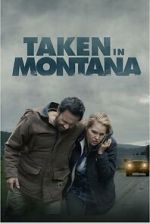 Watch Taken in Montana Wootly