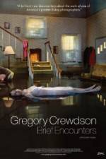 Watch Gregory Crewdson Brief Encounters Wootly