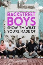 Watch Backstreet Boys: Show 'Em What You're Made Of Wootly