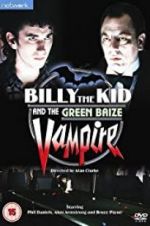 Watch Billy the Kid and the Green Baize Vampire Wootly