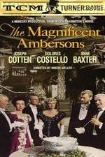 Watch The Magnificent Ambersons Wootly