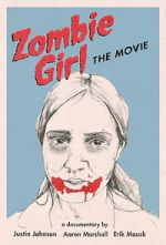 Watch Zombie Girl: The Movie Wootly