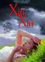 Watch Xiu Xiu: The Sent-Down Girl Wootly