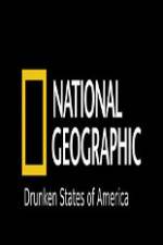 Watch National Geographic Drunken States Of America Wootly