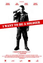 Watch I Want to Be a Soldier Wootly