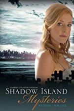 Watch Shadow Island Mysteries: Wedding for One Wootly