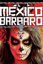 Watch Barbarous Mexico Wootly