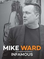 Watch Mike Ward: Infamous Wootly