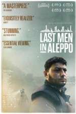 Watch Last Men in Aleppo Wootly