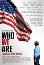 Watch Who We Are: A Chronicle of Racism in America Wootly
