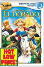 Watch The Road to El Dorado Wootly