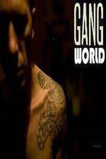 Watch Gang World MS13 Wootly