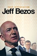 Watch Tech Billionaires: Jeff Bezos Wootly