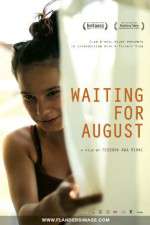 Watch Waiting for August Wootly